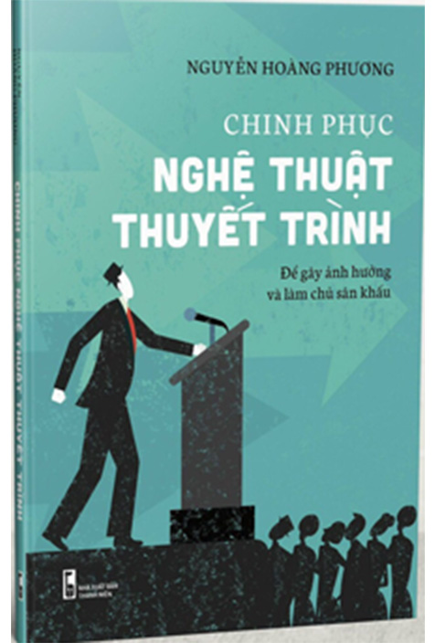 Chinh phục nghệ thuật thuyết trình