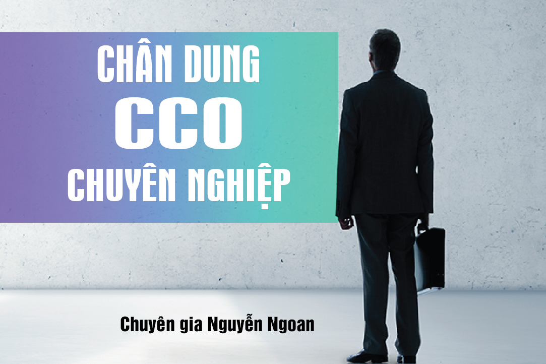 Chân dung CCO chuyên nghiệp