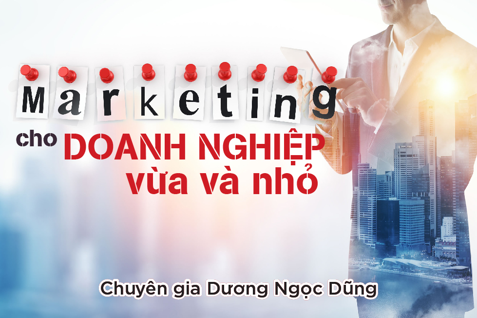 Marketing cho doanh nghiệp vừa và nhỏ