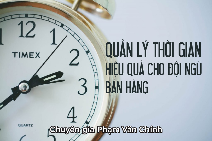 quan-ly-thoi-gian-hieu-qua-cho-doi-ngu-ban-hang