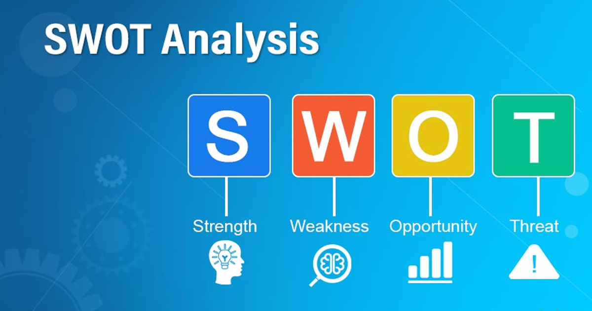 phan-tich-swot-va-cac-buoc-xay-dung-ma-tran-swot-cho-doanh-nghiep